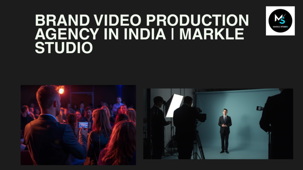 brand video production agency in India | Markle Studio